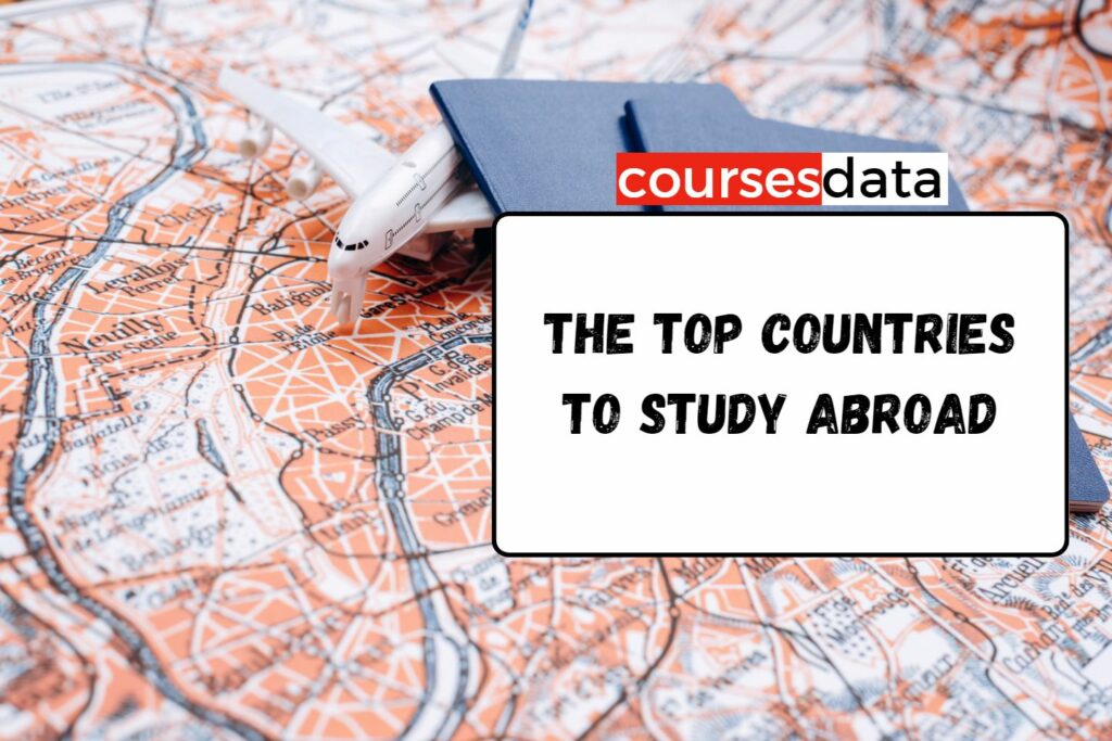 The Top Countries To Study Abroad