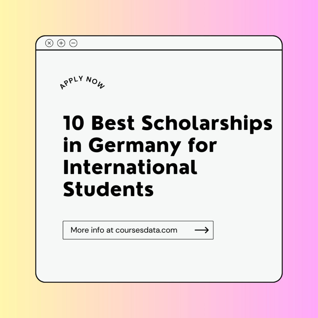 10 Best Scholarships in Germany for International Students