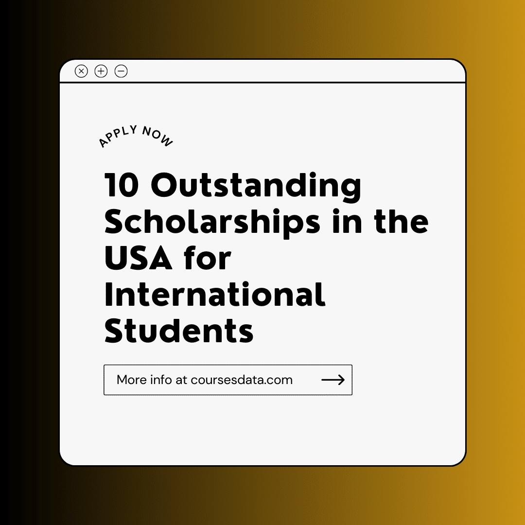 10 Outstanding Scholarships in the USA for International Students