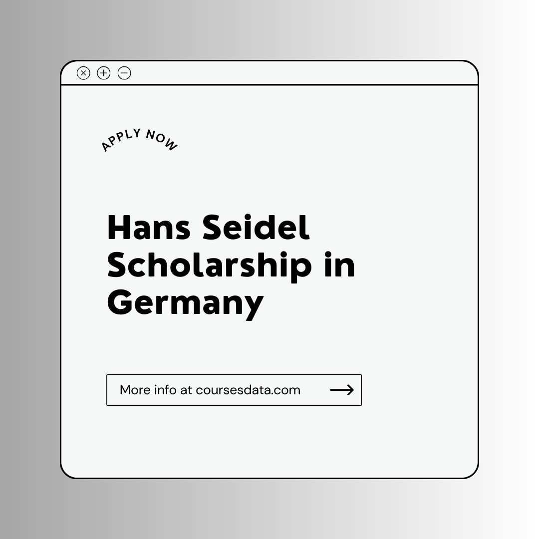 Hans Seidel Scholarship in Germany