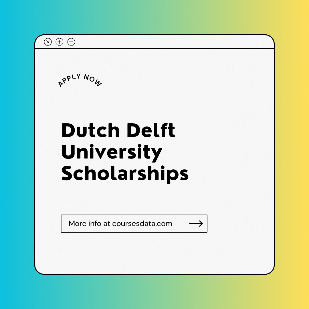 Dutch Delft University Scholarships