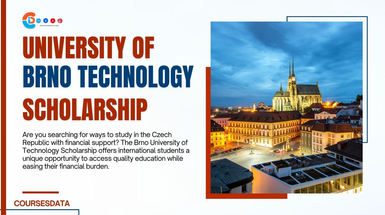 Brno University of Technology Scholarship