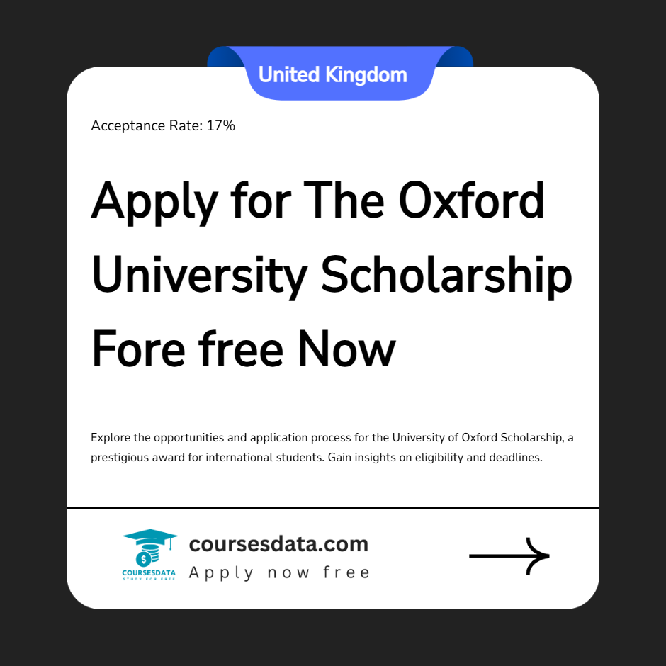 Apply for The Oxford University  Scholarship Fore free Now