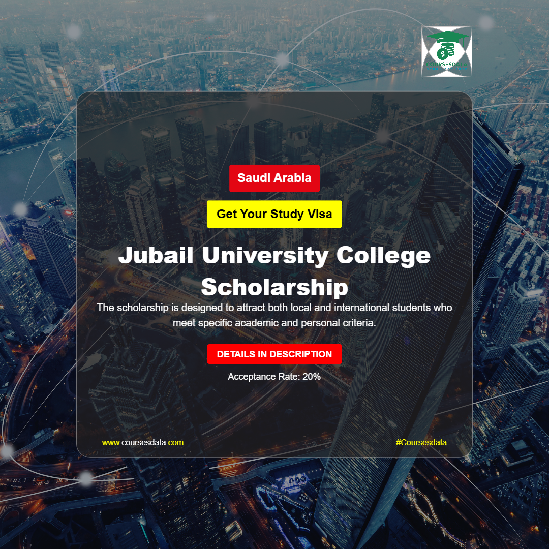 Jubail University College Scholarship