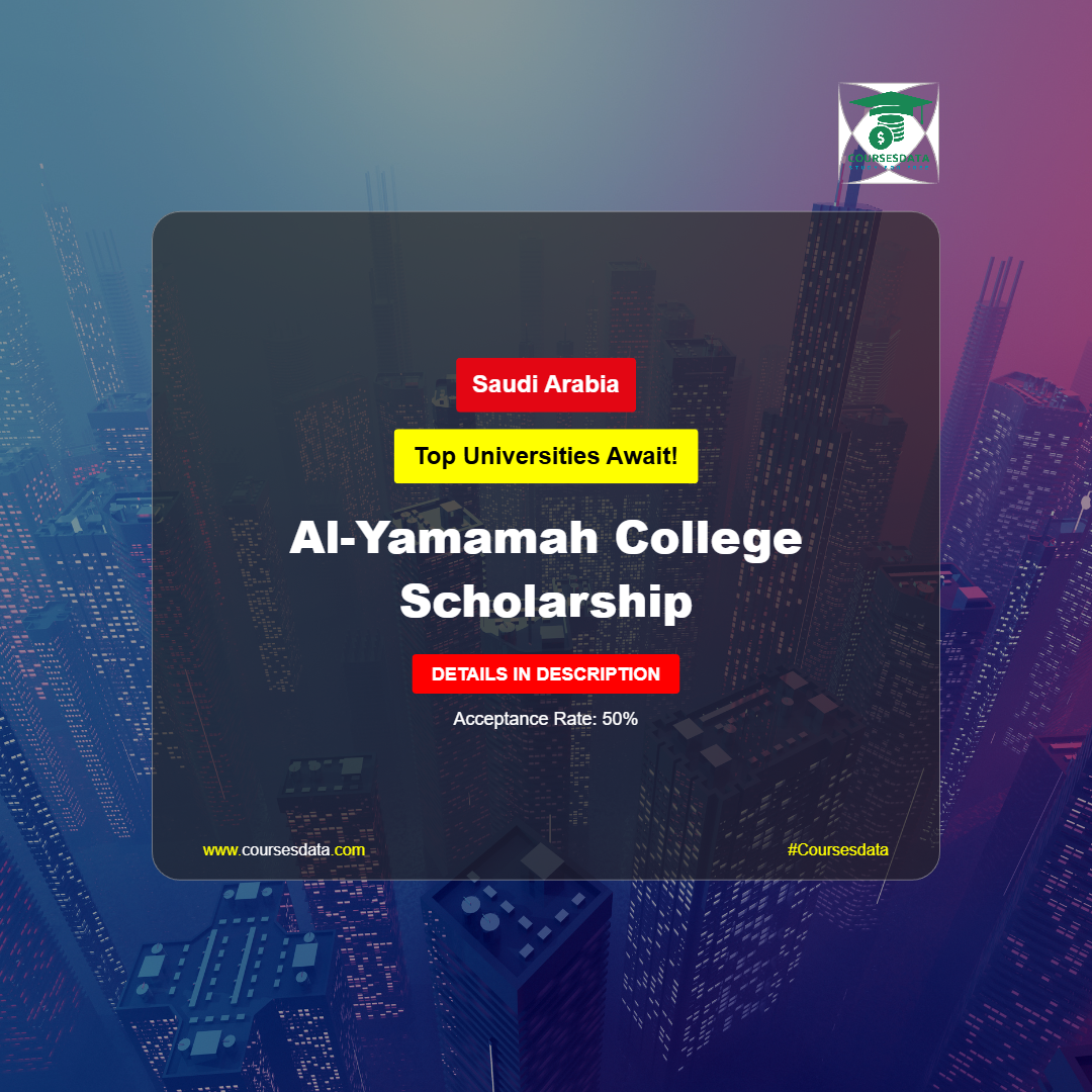 Al-Yamamah College Scholarship