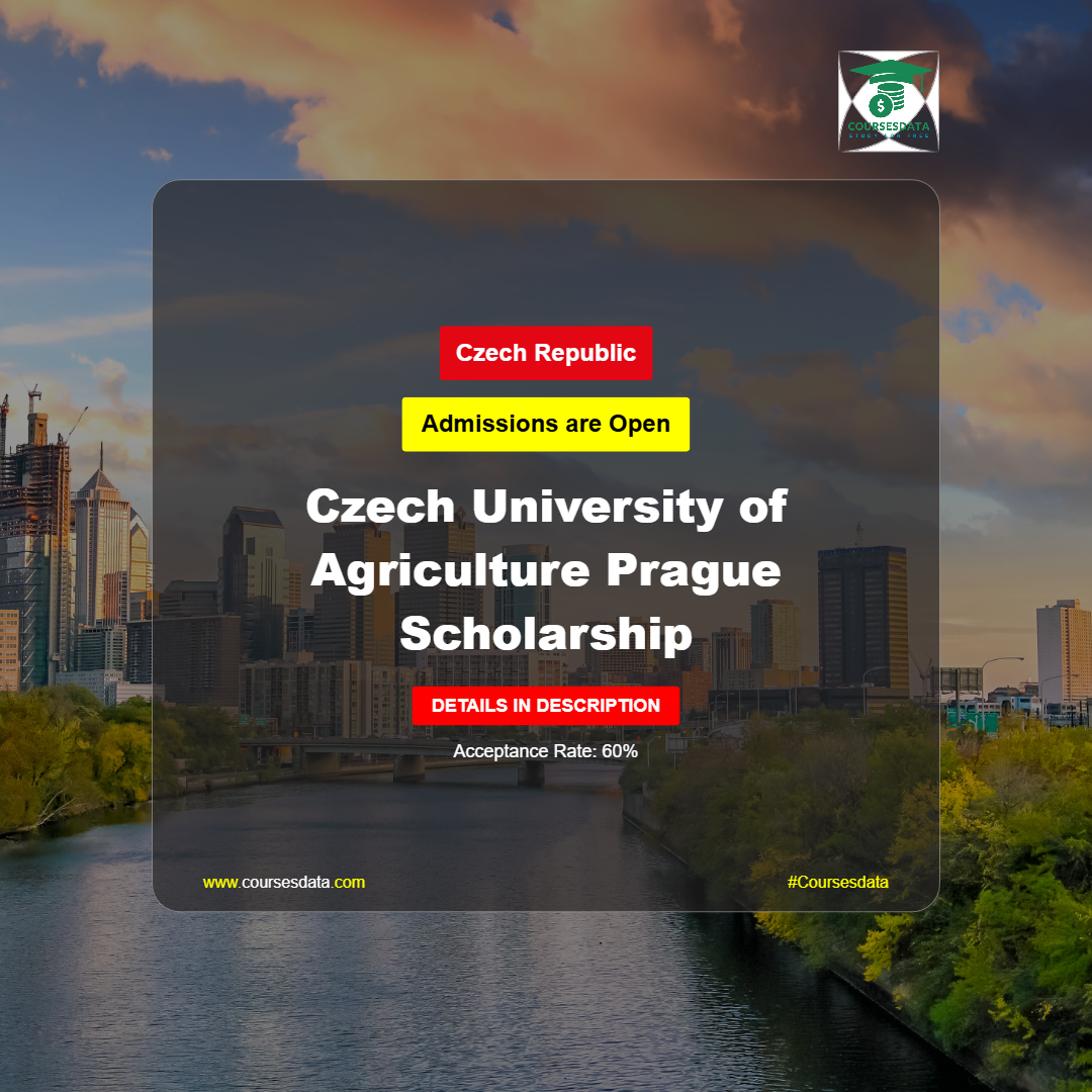 Czech University of Agriculture Prague Scholarship