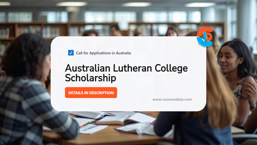Australian Lutheran College Scholarship