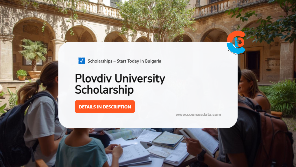 Plovdiv University Scholarship