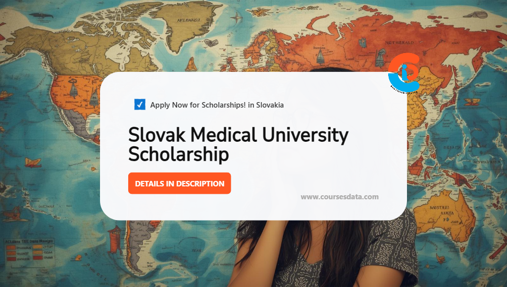Slovak Medical University Scholarship
