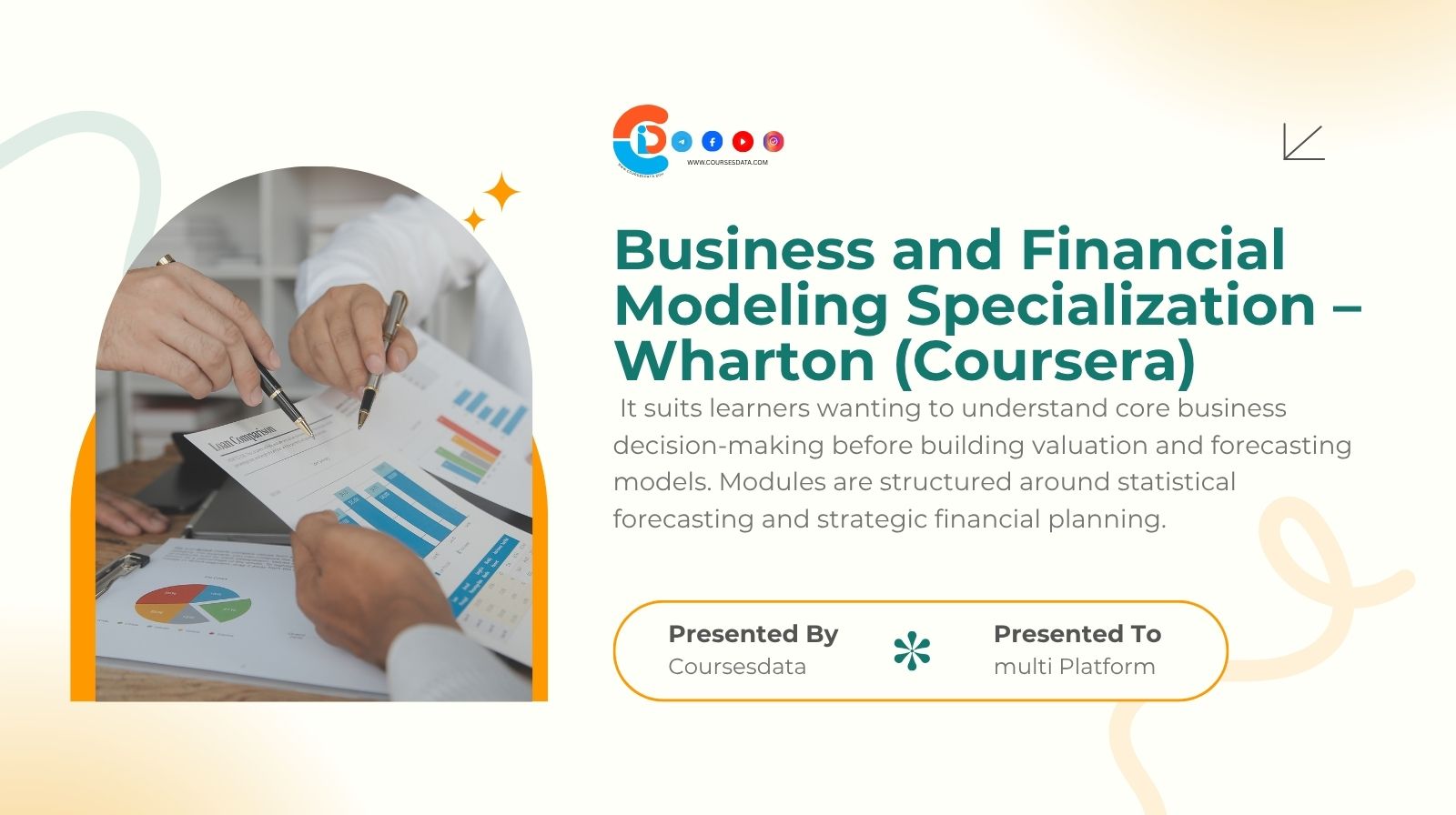 Business and Financial Modeling Specialization – Wharton (Coursera)