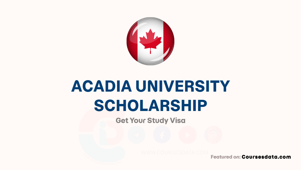 Acadia University Scholarship