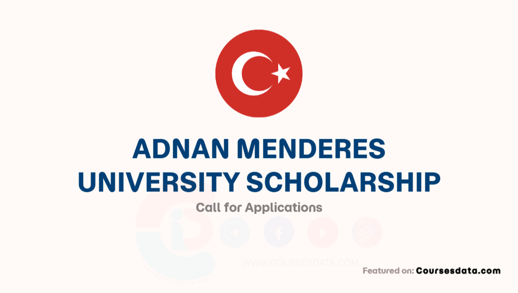 Adnan Menderes University Scholarship