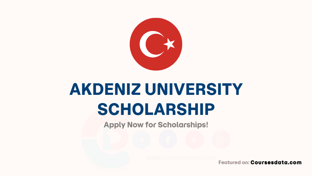 Akdeniz University Scholarship