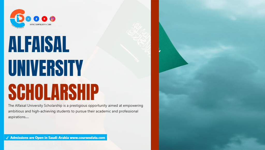 Alfaisal University Scholarship