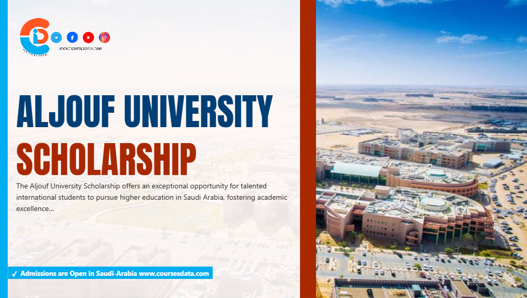 Aljouf University Scholarship