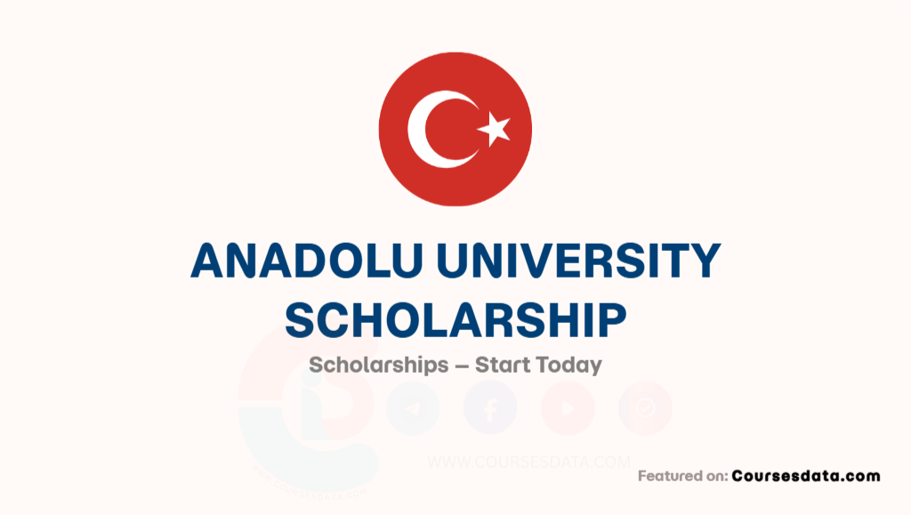 Anadolu University Scholarship
