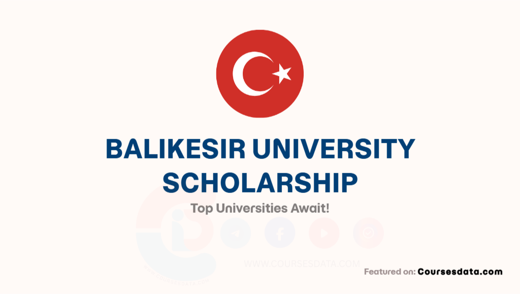 Balikesir University Scholarship