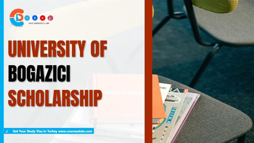University of Bogazici Scholarship