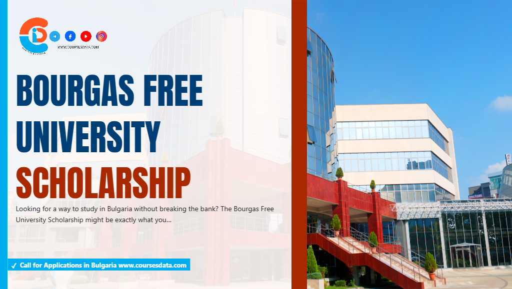 Bourgas Free University Scholarship