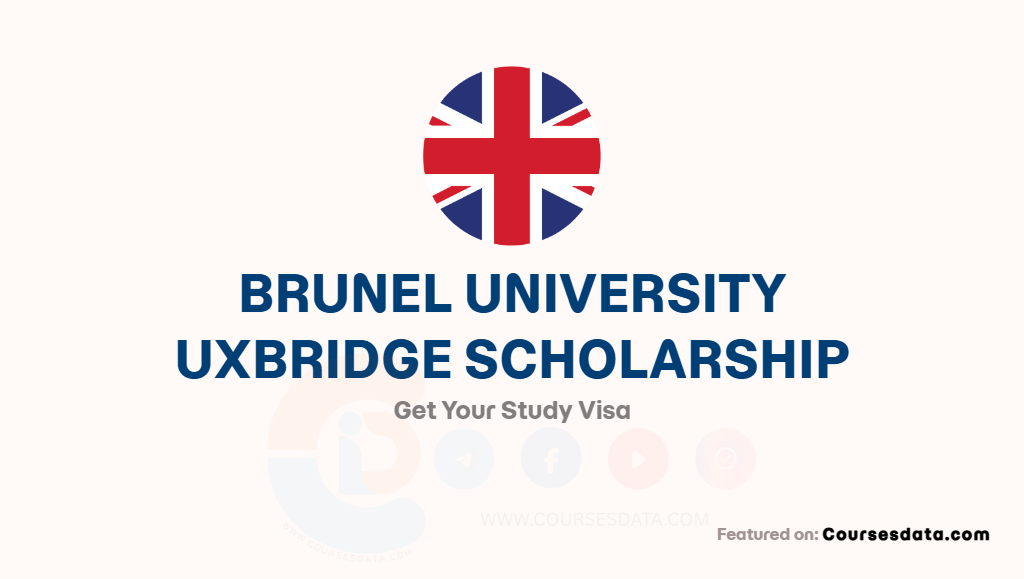 Brunel University Uxbridge Scholarship