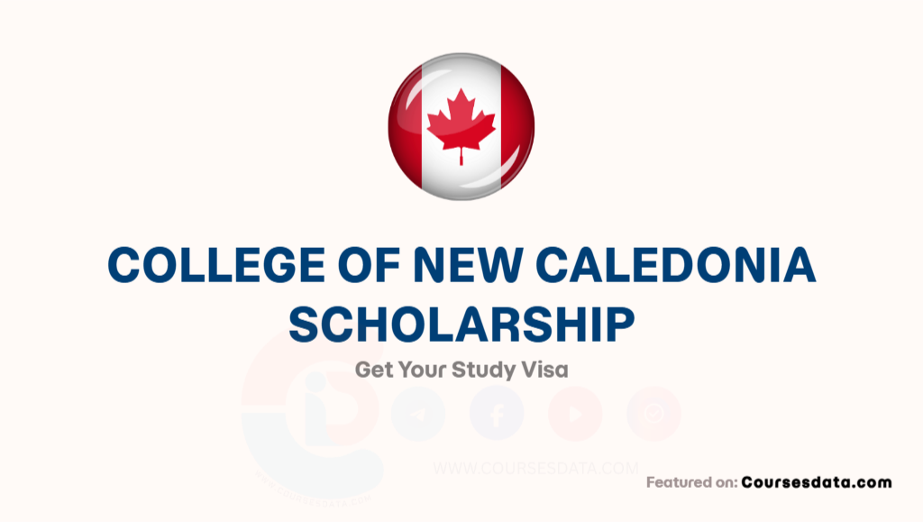 College of New Caledonia Scholarship
