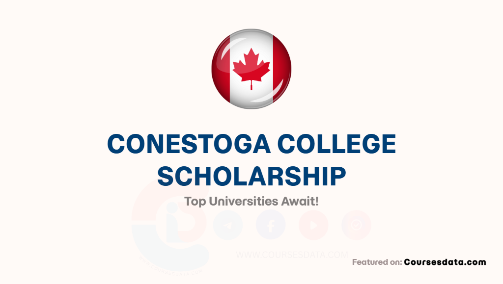 Conestoga College Scholarship