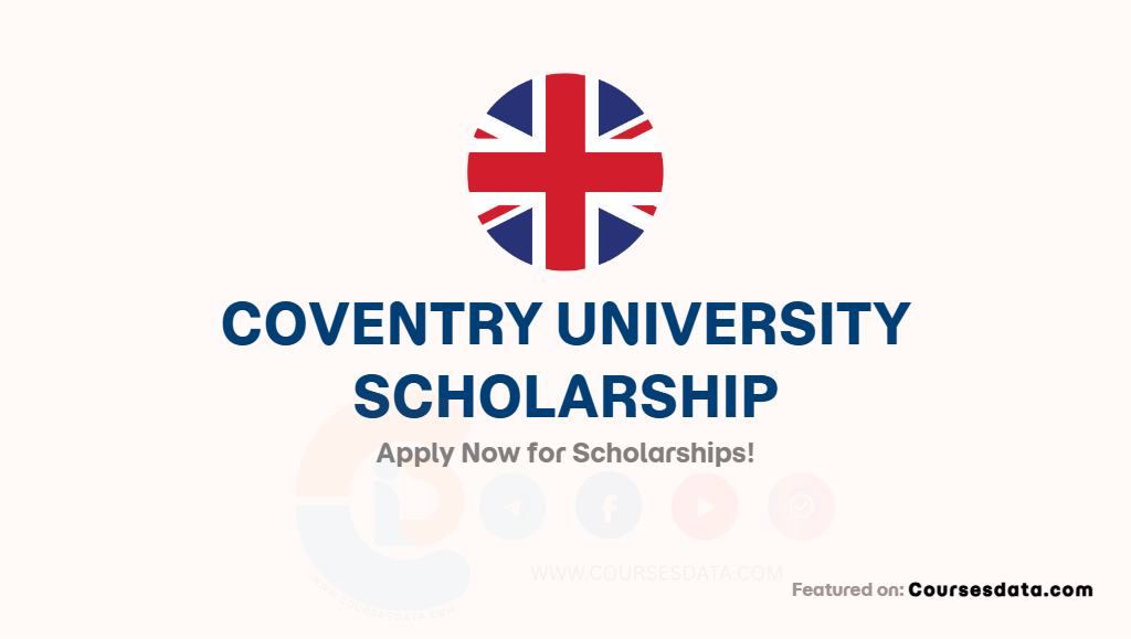 Coventry University Scholarship