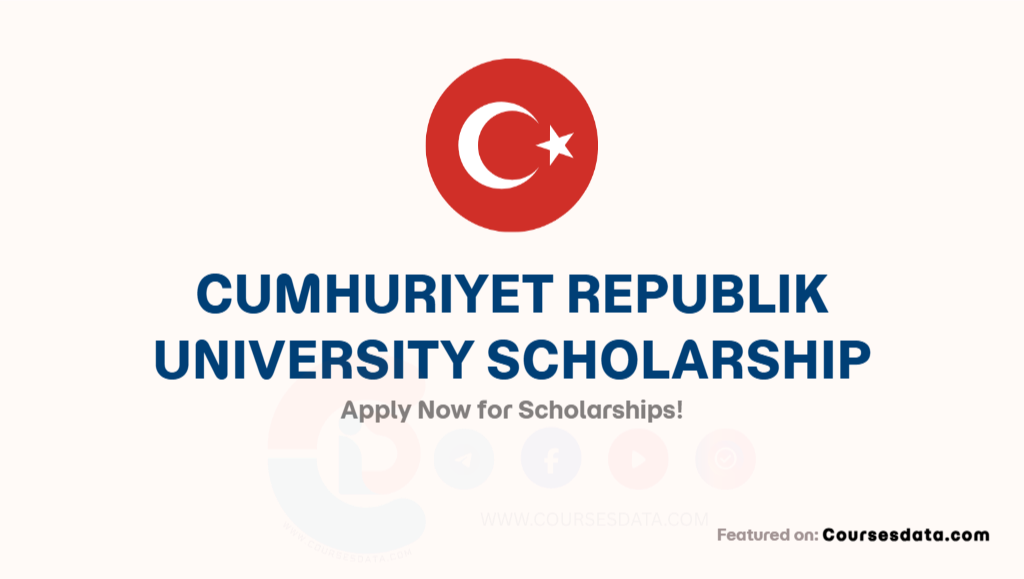 Cumhuriyet Republik University Scholarship
