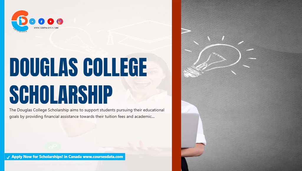 Douglas College Scholarship