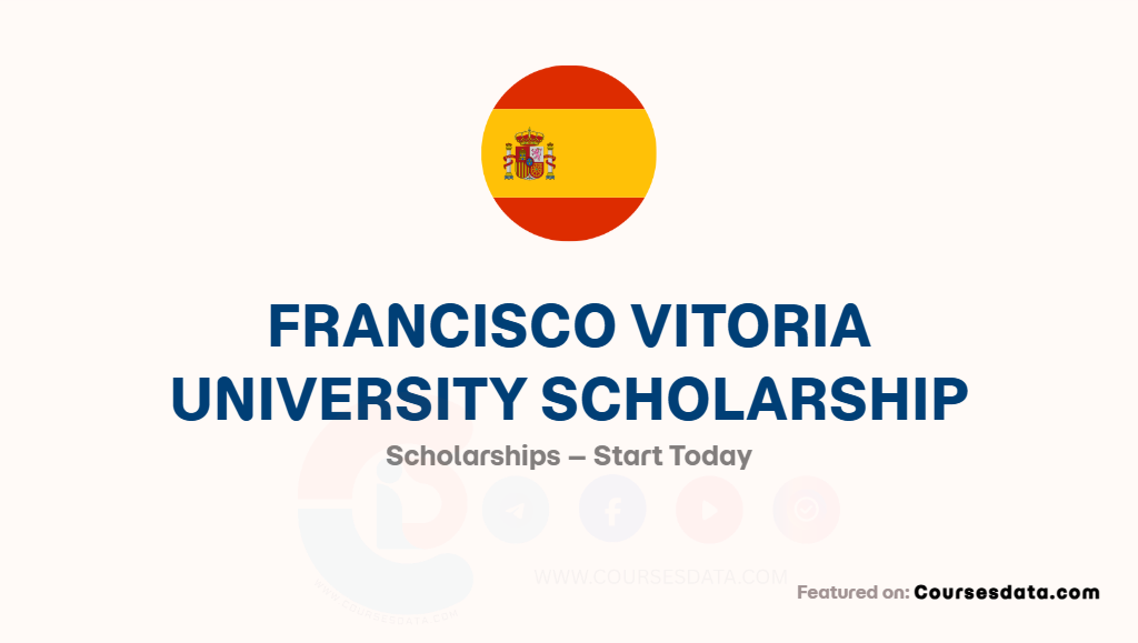 Francisco Vitoria University Scholarship