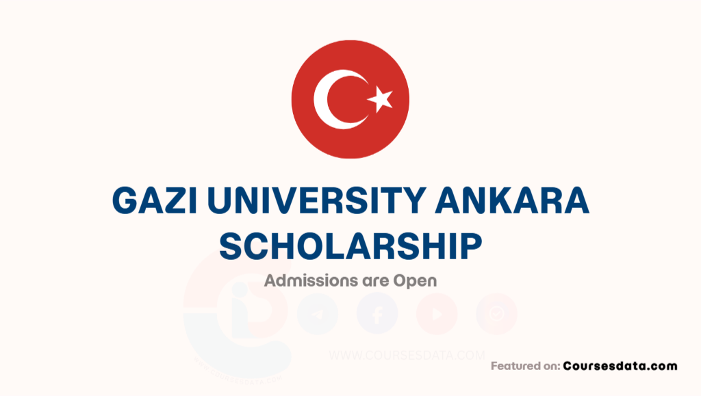 Gazi University Ankara Scholarship