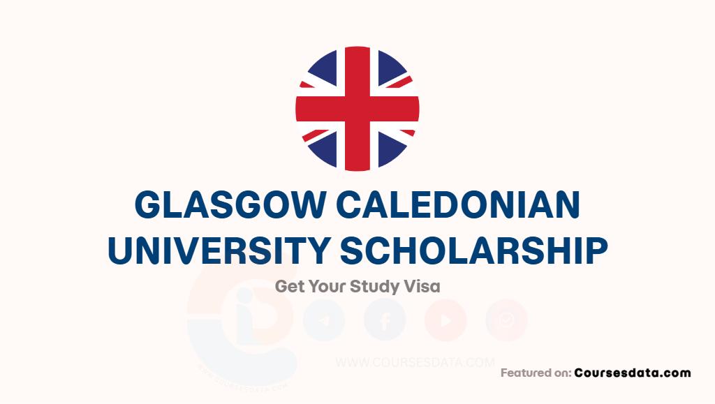 Glasgow Caledonian University Scholarship