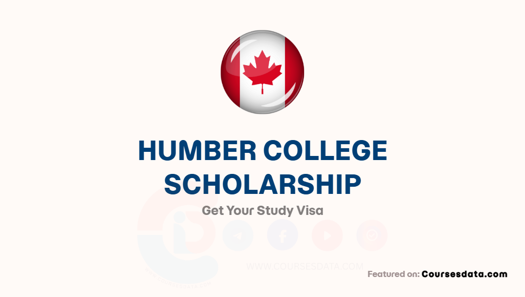 Humber College Scholarship