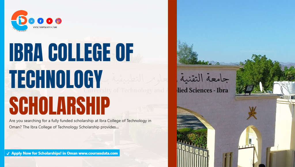 Ibra College of Technology Scholarship