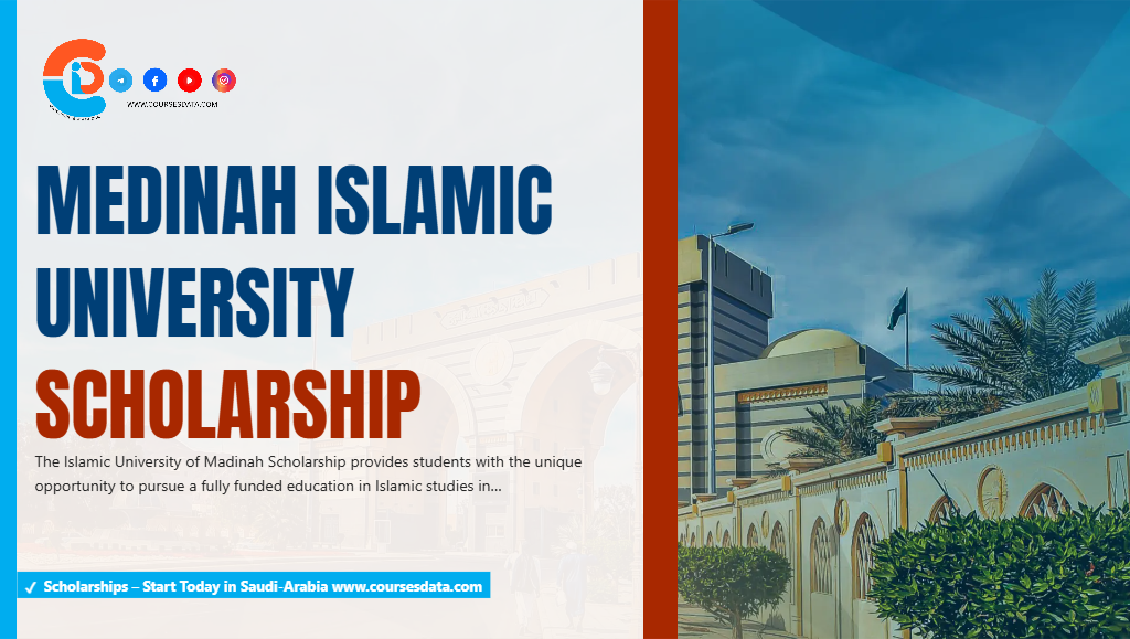 Medinah Islamic University Scholarship