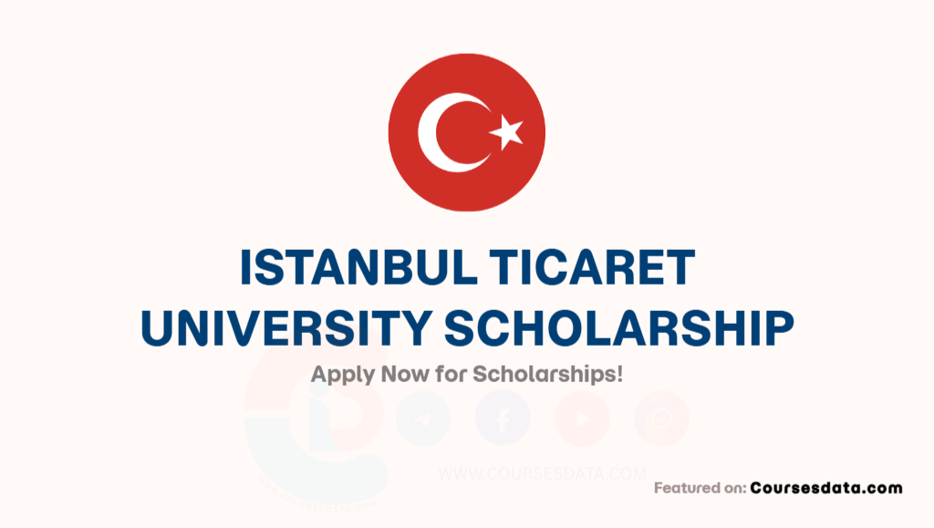 Istanbul Ticaret University Scholarship