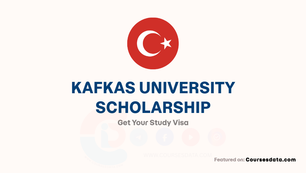 Kafkas University Scholarship