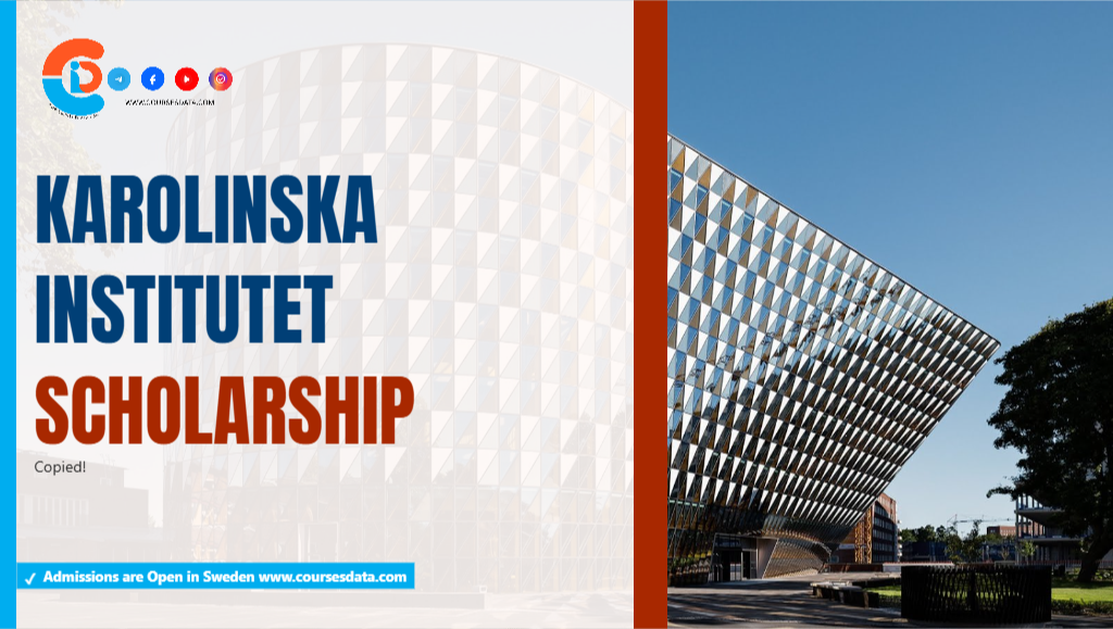 Karolinska Institutet Scholarship