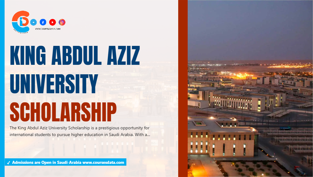 King Abdul Aziz University Scholarship