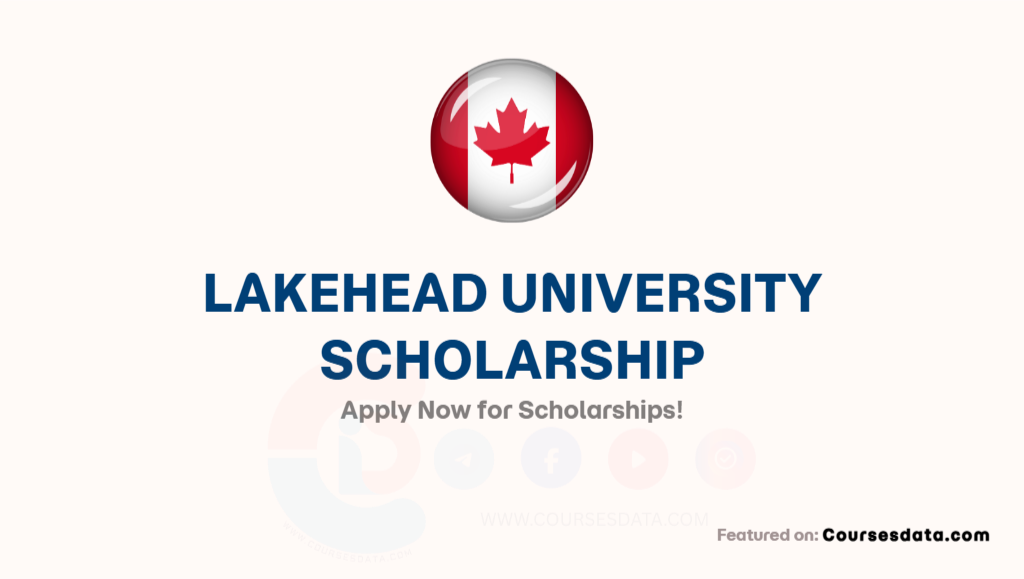Lakehead University Scholarship