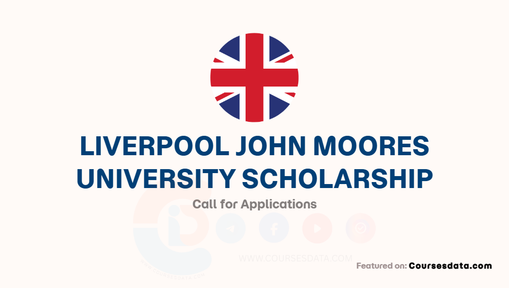 Liverpool John Moores University Scholarship