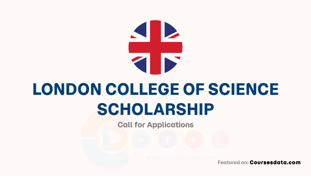 London College of Science Scholarship