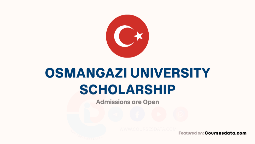Osmangazi University Scholarship