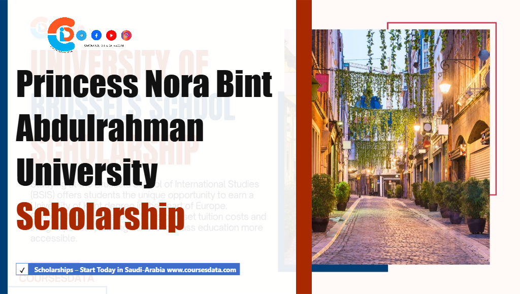 Princess Nora Bint Abdulrahman University Scholarship