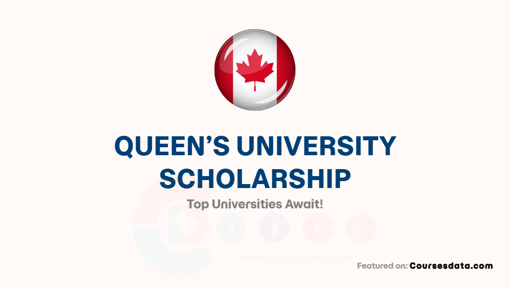 Queen’s University Scholarship
