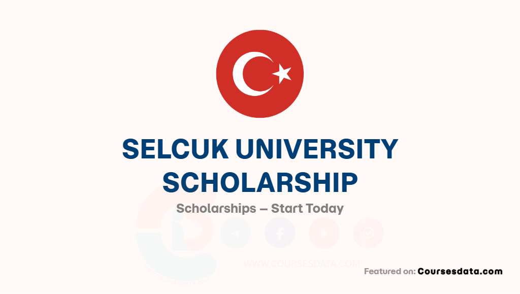 Selcuk University Scholarship