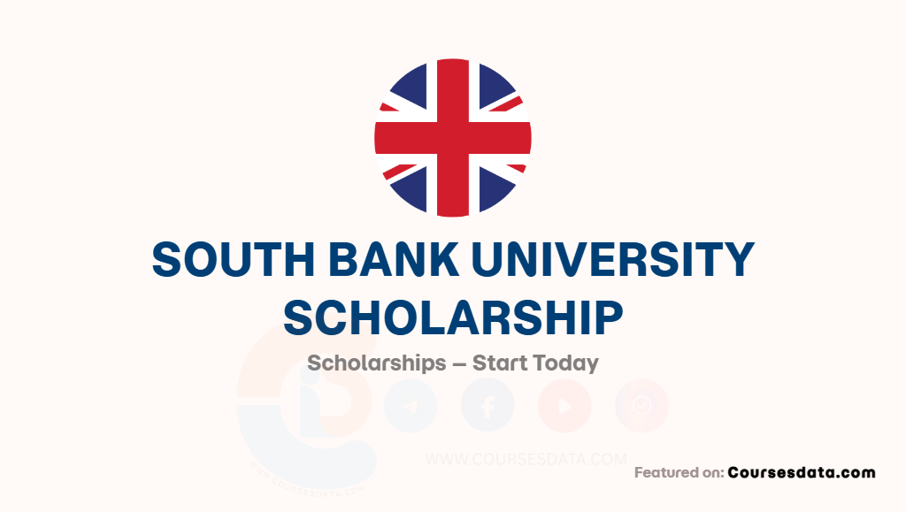 South Bank University Scholarship