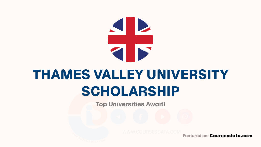 Thames Valley University Scholarship