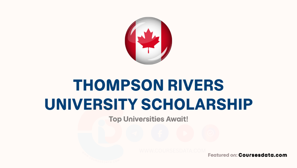 Thompson Rivers University Scholarship