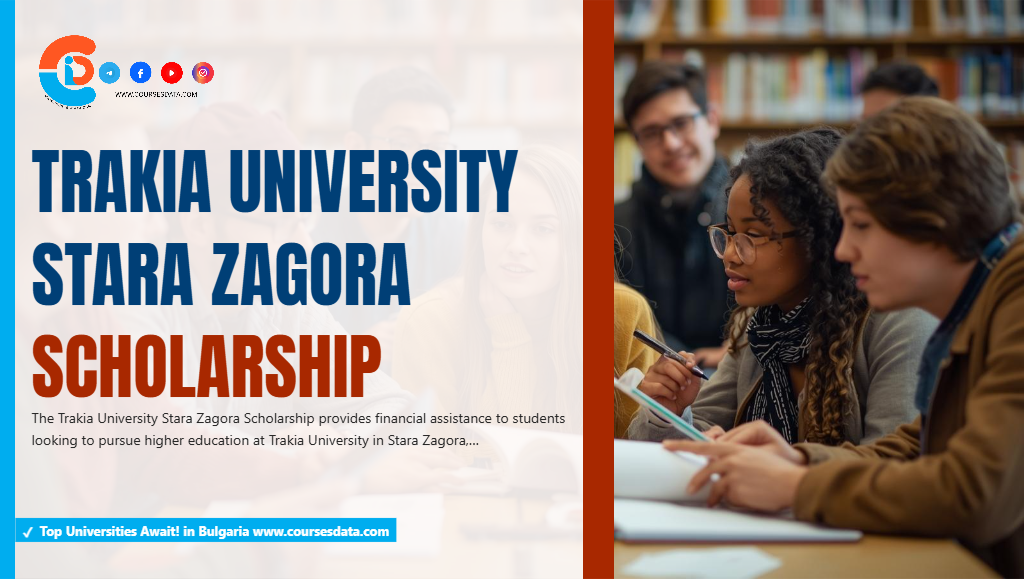 Trakia University Stara Zagora Scholarship